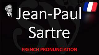 How to Pronounce JeanPaul Sartre French Pronunciation Native Speaker [upl. by Lipson]