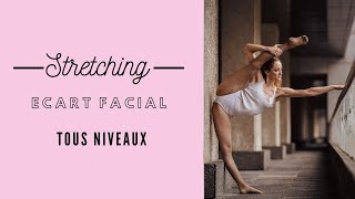 STRETCHING  OBJECTIF ECART FACIAL  TOUS NIVEAUX [upl. by Manley903]