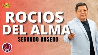 Segundo Rosero  Rocíos Del Alma  Pasillo [upl. by Politi]