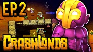 Crashlands Gameplay  Ep 2  BASE amp ARMOR  Lets Play Crashlands Crashlands Gameplay Preview [upl. by Adigun]