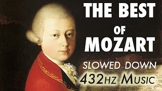 The Best Of Mozart  Slowed Down  432Hz  45 Hours [upl. by Lord749]