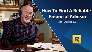 How To Find A Reliable Financial Advisor [upl. by Dermott]