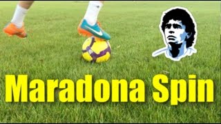 How To Do the Maradona Spin  Tutorial [upl. by Eveline]