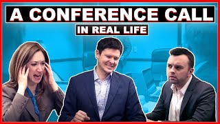 A Conference Call in Real Life [upl. by Sidran]