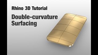 Rhino 3D tutorial Product Design double curvature surfacing Demo 1 [upl. by Faun566]