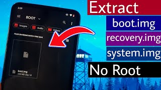 Extract quotBoot imgquot From Any Android Phone Without Root [upl. by Acsecnarf205]