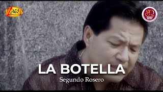 Segundo Rosero  La Botella Video Oficial  Rockola [upl. by Calli]