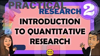 INTRODUCTION TO QUANTITATIVE RESEARCH  PRACTICAL RESEARCH 2 [upl. by Aikimat]