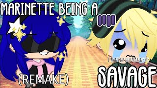 Marinette Being A Savage Remake  Gachaclub skit  miraculous ladybug [upl. by Andromada]