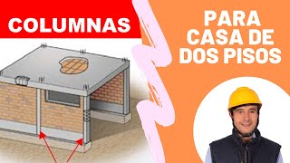 ¿Como hacer COLUMNAS para casa de dos pisos parte 1 [upl. by Robinia901]