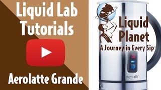 Liquid Lab  Aerolatte Grande Milk Frother [upl. by Ethan]