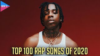 TOP 100 RAP SONGS OF 2020 YOUR CHOICE [upl. by Dlnaod]