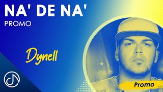 Na DE Na 🥰 Dynell Promo [upl. by Napas]