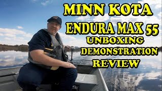 Minn Kota Endura Max 55 Trolling Motor Unboxing Demonstration and Review [upl. by Lenoel]