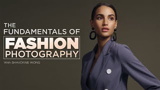 The Fundamentals of Fashion Photography with Shavonne Wong  Promo [upl. by Ahslek]