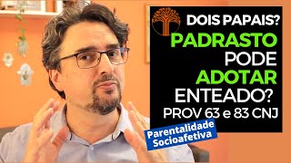 Parentalidade Socioafetiva  Provimento 63 e 83 CNJ na prática [upl. by Sue]