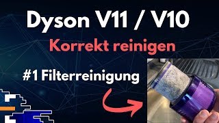 Dyson V11V10 Korrekt reinigen 1 Filterreinigung [upl. by Aitnic]