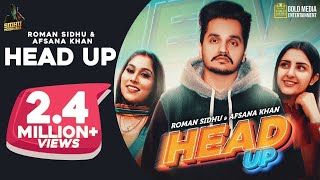 HEAD UP  Roman Sidhu Ft Afsana Khan  Official Video  Latest Punjabi Songs 2020  Sidhu Moose Wala [upl. by Tallbott]