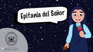 Epifanía del Señor [upl. by Nylauqcaj859]