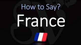 How to Pronounce France in French  Native Speaker Country Pronunciation [upl. by Leirza]