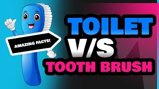 Toilet and Tooth Brush [upl. by Per]