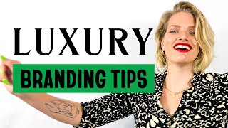 How to Make Your Brand Look Expensive Luxury Branding Tips [upl. by Douty]