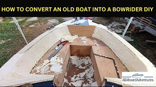 Boat conversion into Bowrider [upl. by Carmella461]