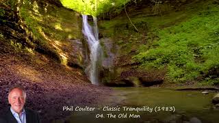 Phil Coulter  Classic Tranquility 1983 [upl. by Llain]