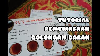 TUTORIAL PEMERIKSAAN GOLONGAN DARAH [upl. by Falkner]