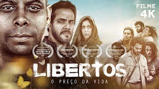 LIBERTOS  O PREÇO DA VIDA  FILME COMPLETO [upl. by Barabbas58]