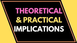 Theoretical and Practical Implications How to Write  Research Method  Dr Sandhu [upl. by Lemart]