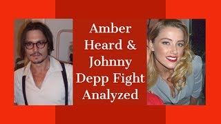 Amber Heard  Johnny Depp Fight Analyzed by a Couples Therapist [upl. by Durwin]