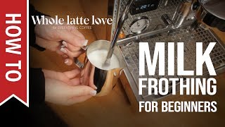 How To Milk Frothing for Beginners 5 Tips [upl. by Annairba]