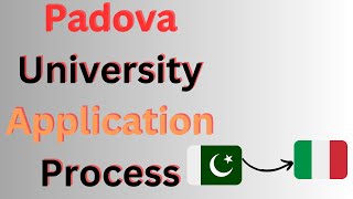 Padova Application Process [upl. by Oneill]