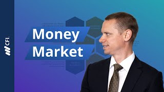 The Money Market Explained [upl. by Eissac]