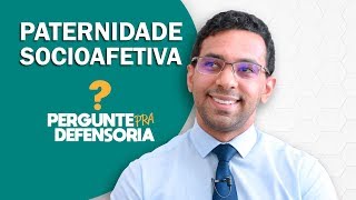 Paternidade socioafetiva O que é Como fazer o reconhecimento [upl. by Oimetra565]