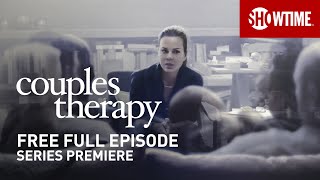 Couples Therapy  Series Premiere  Full Episode TVMA  SHOWTIME [upl. by Tyrone]