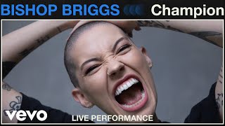 Bishop Briggs  quotChampionquot Live Performance  Vevo [upl. by Sonnnie]